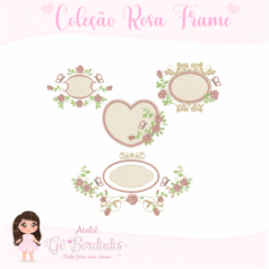 Coleção Rosa Frame