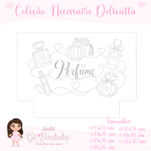 Coleção Necessaire Delicatta (Pré-venda)